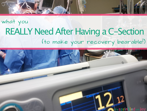 16 Things You Need To Recover After An Emergency C-Section