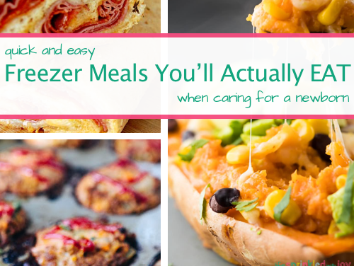 9 Freezer Meals You’ll Actually Eat While Caring For A Newborn