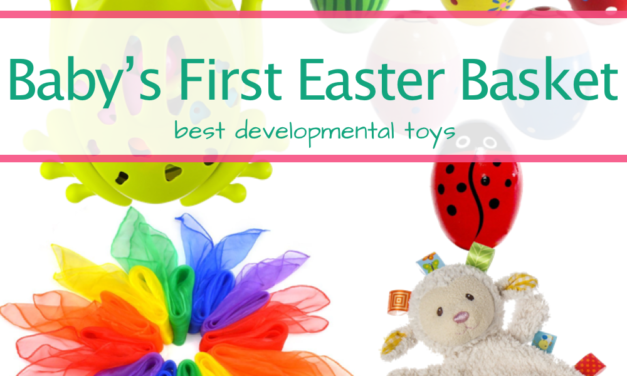 Top 12 Easter Basket Toys For Your Baby’s Development