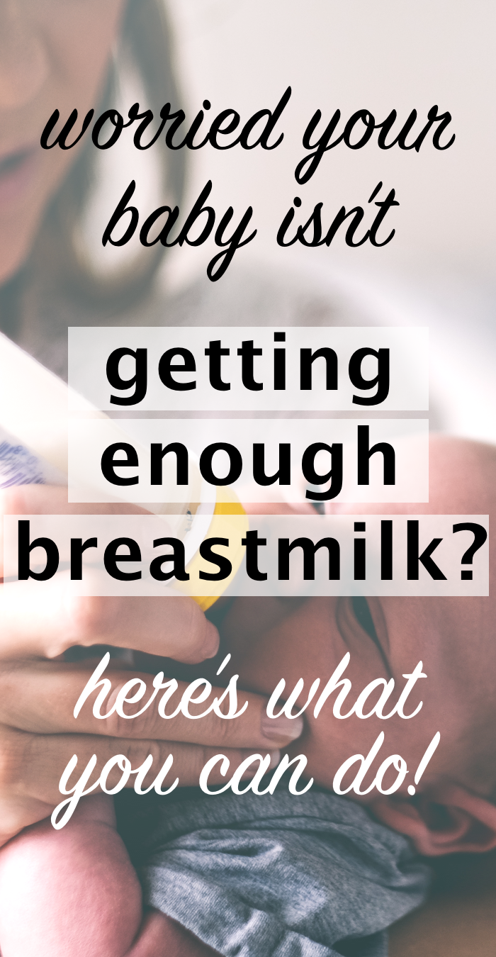 what to do when you're worried your baby isn't getting enough breastmilk