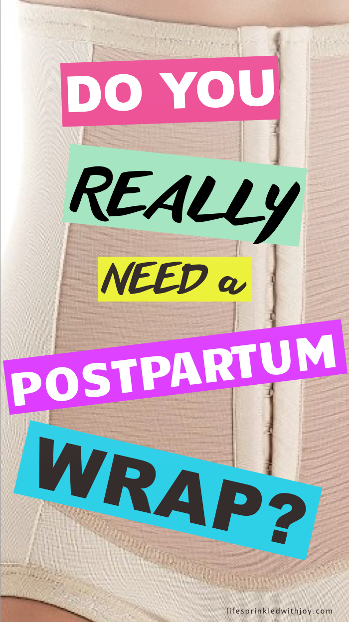 do I really need a postpartum wrap