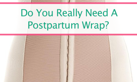 Do You Really NEED a Postpartum Belly Wrap?