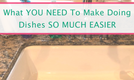 Must Haves To Make Doing Dishes So Much Easier