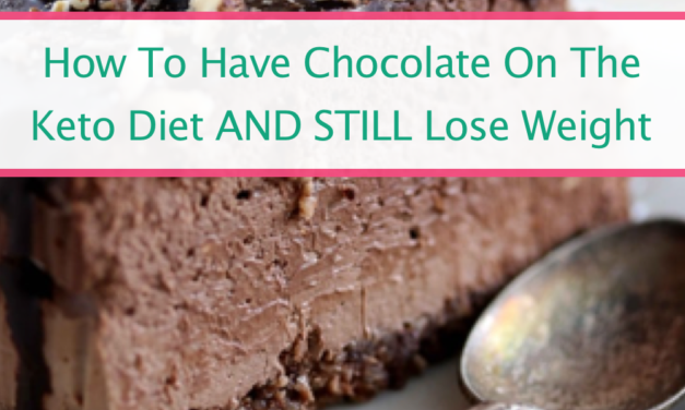 How To Enjoy Chocolate On The Keto Diet